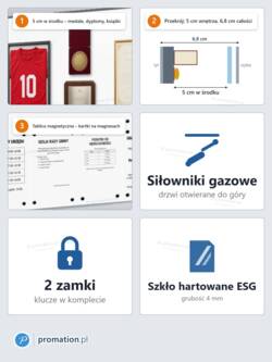 Cechy gabloty P403x18: 5 cm w środku na medale i dyplomy, przekrój 6,8 cm, tablica magnetyczna, siłowniki gazowe, 2 zamki, szkło ESG 4 mm